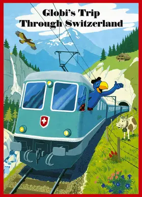 Strebel |  Globi’s Trip Through Switzerland | Buch |  Sack Fachmedien