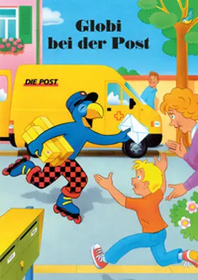 Strebel |  Globi bei der Post | eBook | Sack Fachmedien
