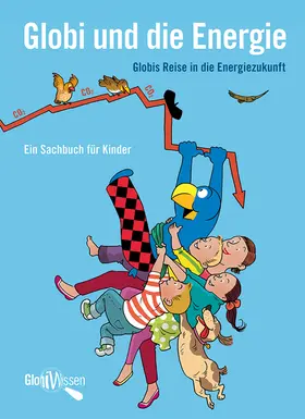 Bieri / Müller |  Globi und die Energie | Buch |  Sack Fachmedien