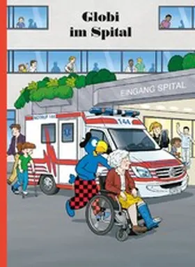Koller |  Globi im Spital | eBook | Sack Fachmedien