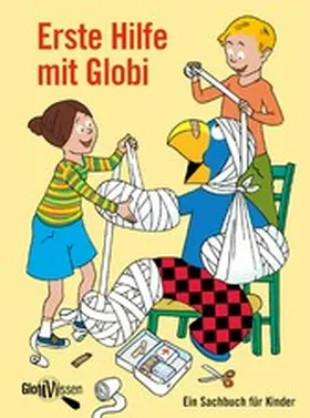 Alves |  Erste Hilfe mit Globi | eBook | Sack Fachmedien
