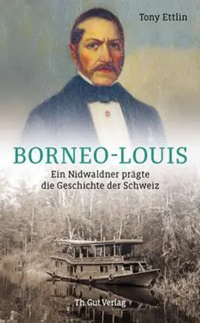 Ettlin |  Borneo-Louis | Buch |  Sack Fachmedien