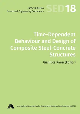 Ranzi / Bocciarelli / Cusatis |  Time-dependent Behaviour and Design of Composite Steel-concrete Structures | eBook | Sack Fachmedien