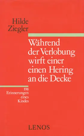Ziegler |  Während der Verlobung wirft einer einen Hering an die Decke | Buch |  Sack Fachmedien