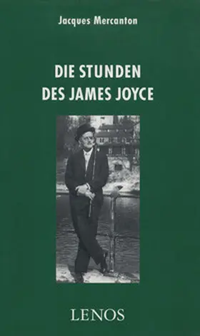 Mercanton |  Die Stunden des James Joyce | Buch |  Sack Fachmedien