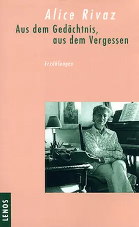 Rivaz |  Aus dem Gedächtnis, aus dem Vergessen | Buch |  Sack Fachmedien