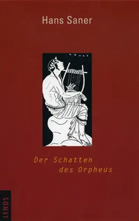 Saner |  Der Schatten des Orpheus | Buch |  Sack Fachmedien