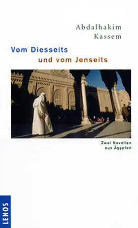 Kassem |  Vom Diesseits und vom Jenseits | Buch |  Sack Fachmedien