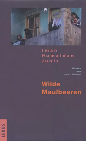 Humaidan-Junis |  Wilde Maulbeeren | Buch |  Sack Fachmedien
