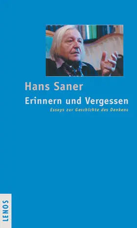 Saner |  Erinnern und Vergessen | Buch |  Sack Fachmedien
