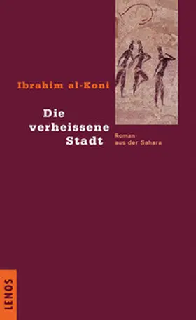 al-Koni |  Die verheissene Stadt | Buch |  Sack Fachmedien
