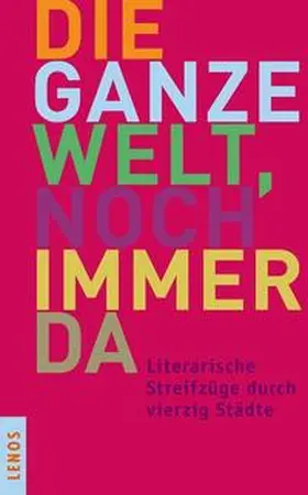 Antoon / Aslan / Bachi |  Die ganze Welt, noch immer da | Buch |  Sack Fachmedien