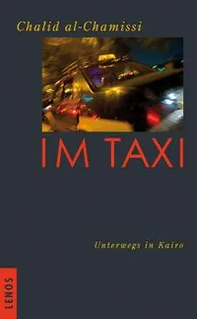 al-Chamissi |  Im Taxi | Buch |  Sack Fachmedien