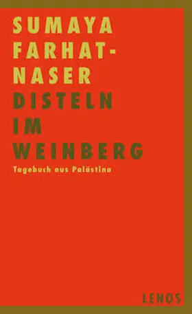 Farhat-Naser / Bürgi / Heule |  Disteln im Weinberg | Buch |  Sack Fachmedien