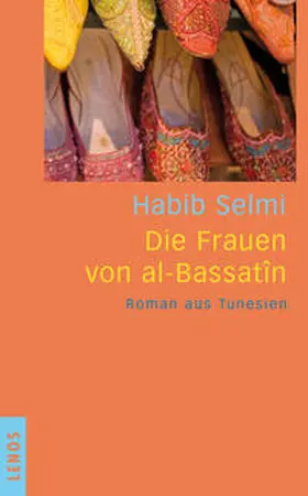 Selmi |  Die Frauen von al-Bassatîn | Buch |  Sack Fachmedien