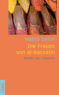 Selmi |  Die Frauen von al-Bassatîn | Buch |  Sack Fachmedien