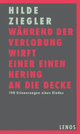 Ziegler |  Während der Verlobung wirft einer einen Hering an die Decke | Buch |  Sack Fachmedien