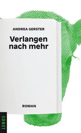 Gerster |  Verlangen nach mehr | Buch |  Sack Fachmedien