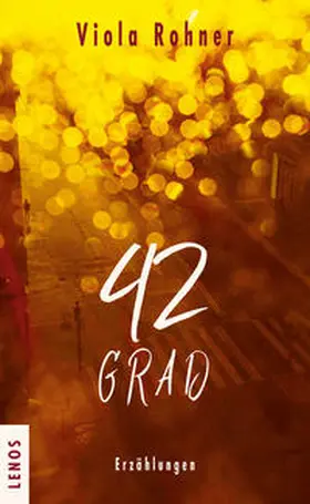 Rohner |  42 Grad | Buch |  Sack Fachmedien