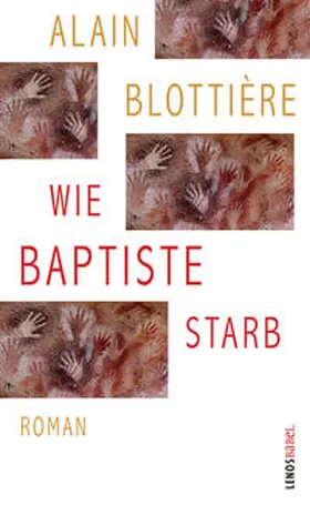 Blottière / Blottie`re |  Wie Baptiste starb | Buch |  Sack Fachmedien