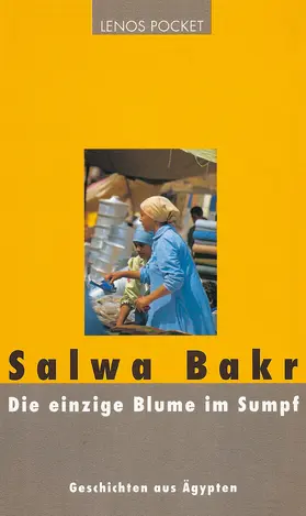 Bakr |  Die einzige Blume im Sumpf | eBook | Sack Fachmedien