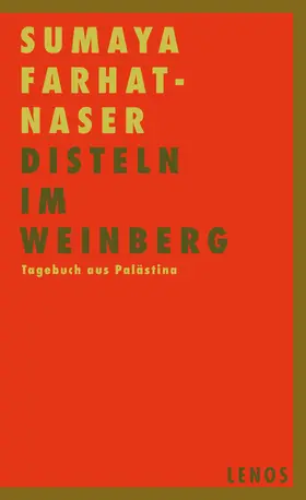 Farhat-Naser / Bürgi / Heule |  Disteln im Weinberg | eBook | Sack Fachmedien