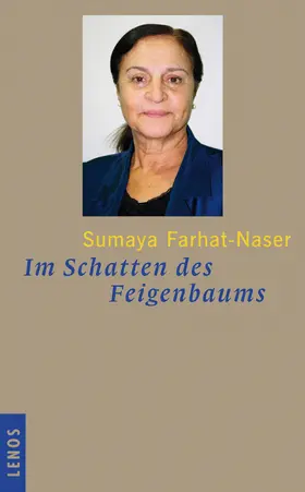 Farhat-Naser / Herzig / Bürgi |  Im Schatten des Feigenbaums | eBook | Sack Fachmedien