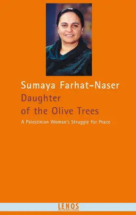 Farhat-Naser / Wilhelm / Reimann |  Daughter of the Olive Trees | eBook | Sack Fachmedien
