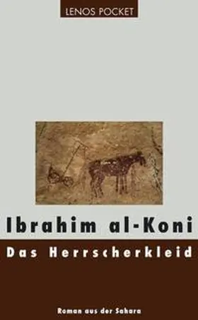 al-Koni |  Das Herrscherkleid | Buch |  Sack Fachmedien