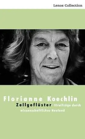 Koechlin |  Zellgeflüster | Buch |  Sack Fachmedien