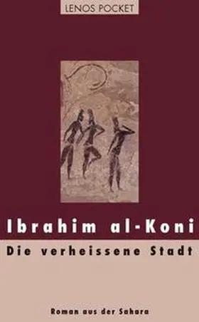 al-Koni |  Die verheissene Stadt | Buch |  Sack Fachmedien