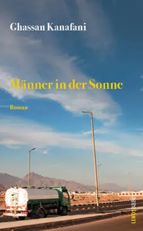 Kanafani / Kanafa¯ni¯ |  Männer in der Sonne | Buch |  Sack Fachmedien