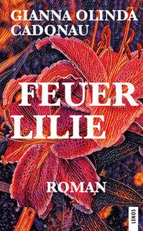 Cadonau |  Feuerlilie | Buch |  Sack Fachmedien