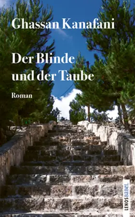 Kanafani |  Der Blinde und der Taube | Buch |  Sack Fachmedien