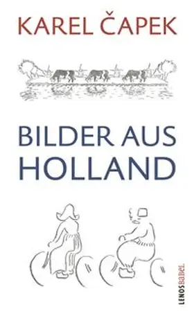 Capek |  Bilder aus Holland | Buch |  Sack Fachmedien