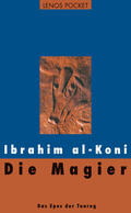 al-Koni |  Die Magier | eBook | Sack Fachmedien