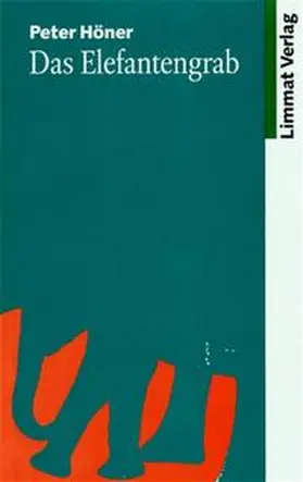 Höner |  Das Elefantengrab | Buch |  Sack Fachmedien