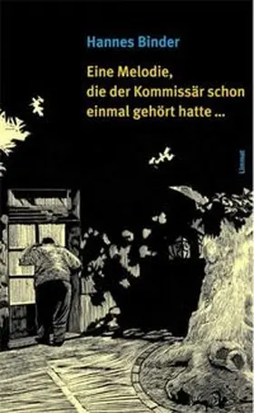 Binder |  Eine Melodie, die der Kommissär schon einmal gehört hatte... | Buch |  Sack Fachmedien