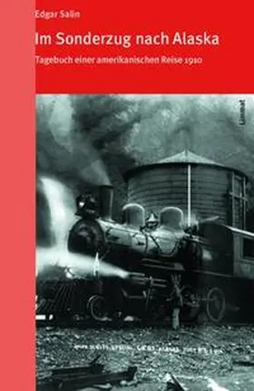 Salin / Hugger |  Im Sonderzug nach Alaska | Buch |  Sack Fachmedien