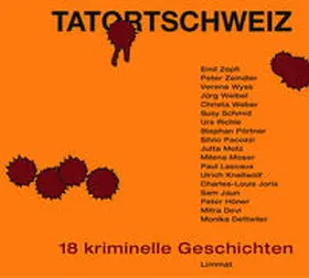 Zopfi / Zeindler / Wyss |  Tatort Schweiz | Sonstiges |  Sack Fachmedien