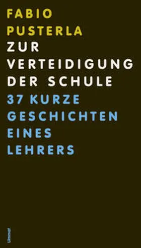 Pusterla |  Zur Verteidigung der Schule | Buch |  Sack Fachmedien