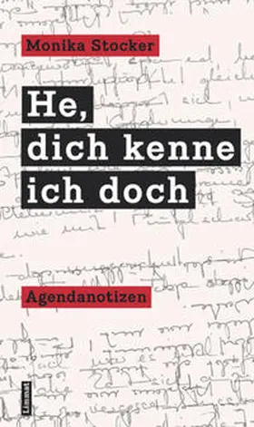 Stocker |  He, dich kenne ich doch | Buch |  Sack Fachmedien