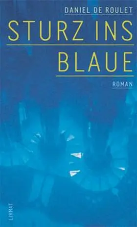 Roulet |  Sturz ins Blaue | Buch |  Sack Fachmedien