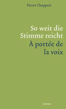 Chappuis |  So weit die Stimme reicht / À portée de la voix | Buch |  Sack Fachmedien