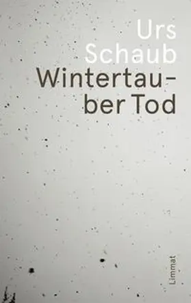 Schaub | Wintertauber Tod | Buch | 978-3-85791-856-8 | www.sack.de