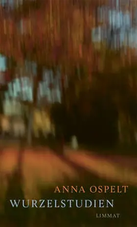 Ospelt |  Wurzelstudien | Buch |  Sack Fachmedien