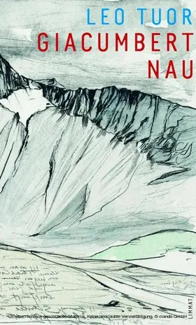 Tuor |  Giacumbert Nau. Cudisch e remarcas da sia veta menada | eBook | Sack Fachmedien