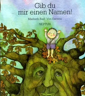 Reif |  Gib du mir einen Namen | Buch |  Sack Fachmedien