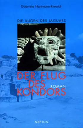 Hartmann / Hartmann-Rimoldi |  Die Augen des Jaguars / Der Flug des Kondors | Buch |  Sack Fachmedien