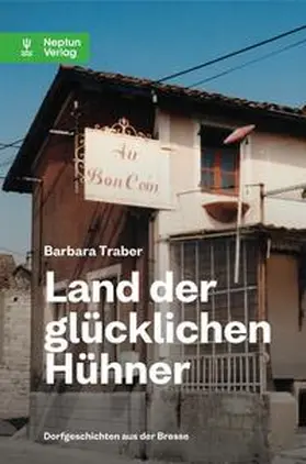 Traber |  Land der glücklichen Hühner | Buch |  Sack Fachmedien
